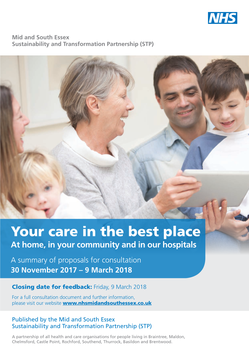 Your Care in the Best Place at Home, in Your Community and in Our Hospitals a Summary of Proposals for Consultation 30 November 2017 – 9 March 2018