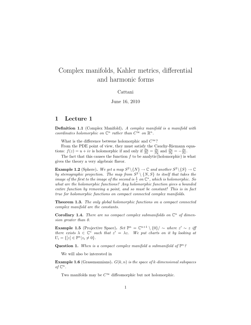 Complex Manifolds, Kahler Metrics, Differential and Harmonic Forms