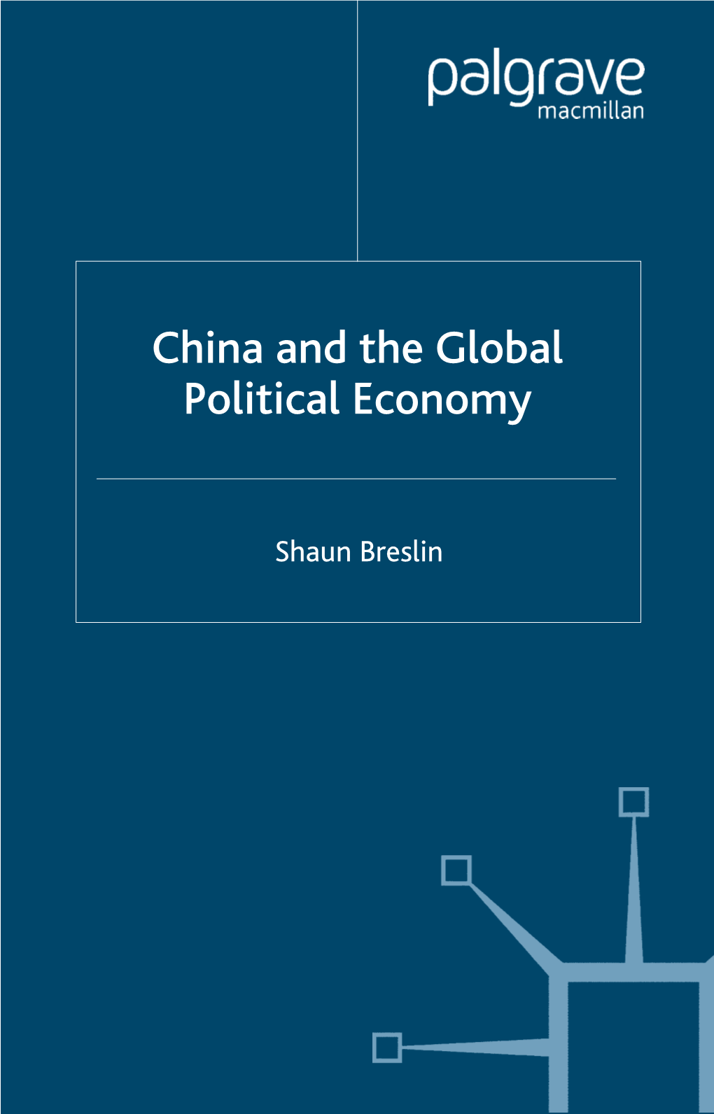 China and the Global Political Economy