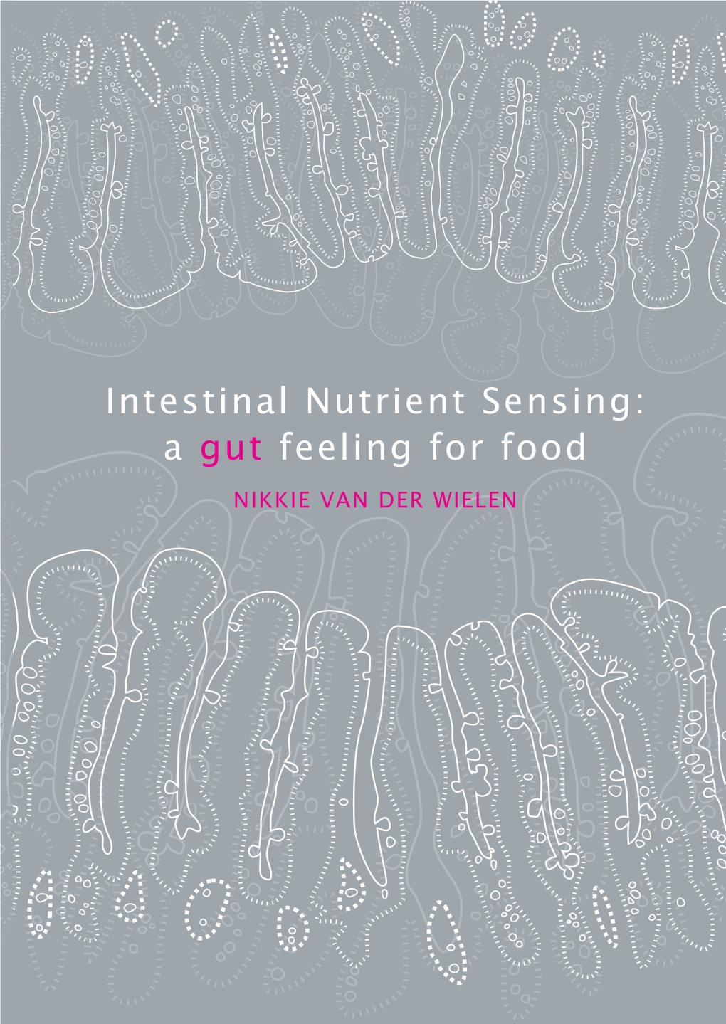 Intestinal Nutrient Sensing: a Gut Feeling for Food |