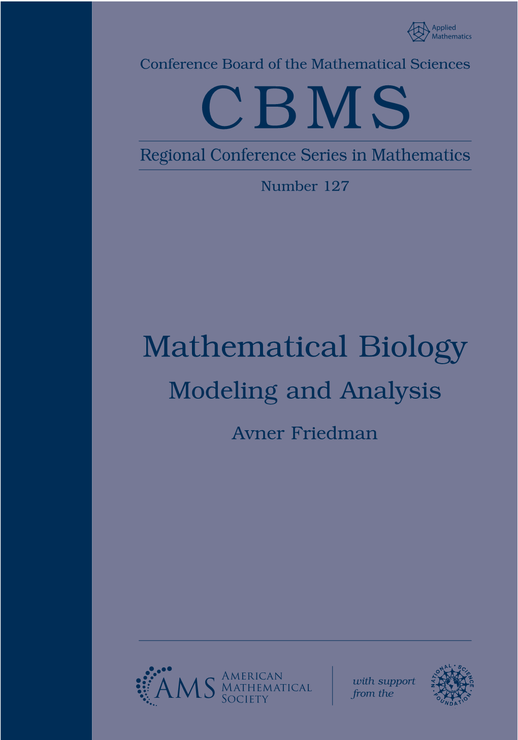 Mathematical Biology Modeling and Analysis