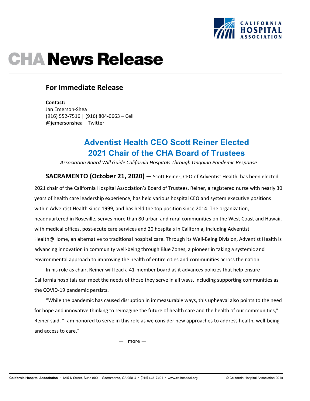 Adventist Health CEO Scott Reiner Elected 2021 Chair of the CHA Board of Trustees Association Board Will Guide California Hospitals Through Ongoing Pandemic Response