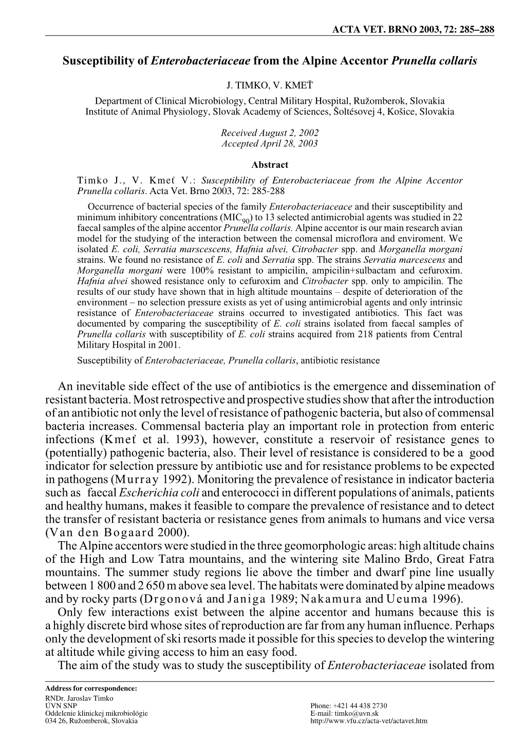 Susceptibility of Enterobacteriaceae from the Alpine Accentor Prunella Collaris