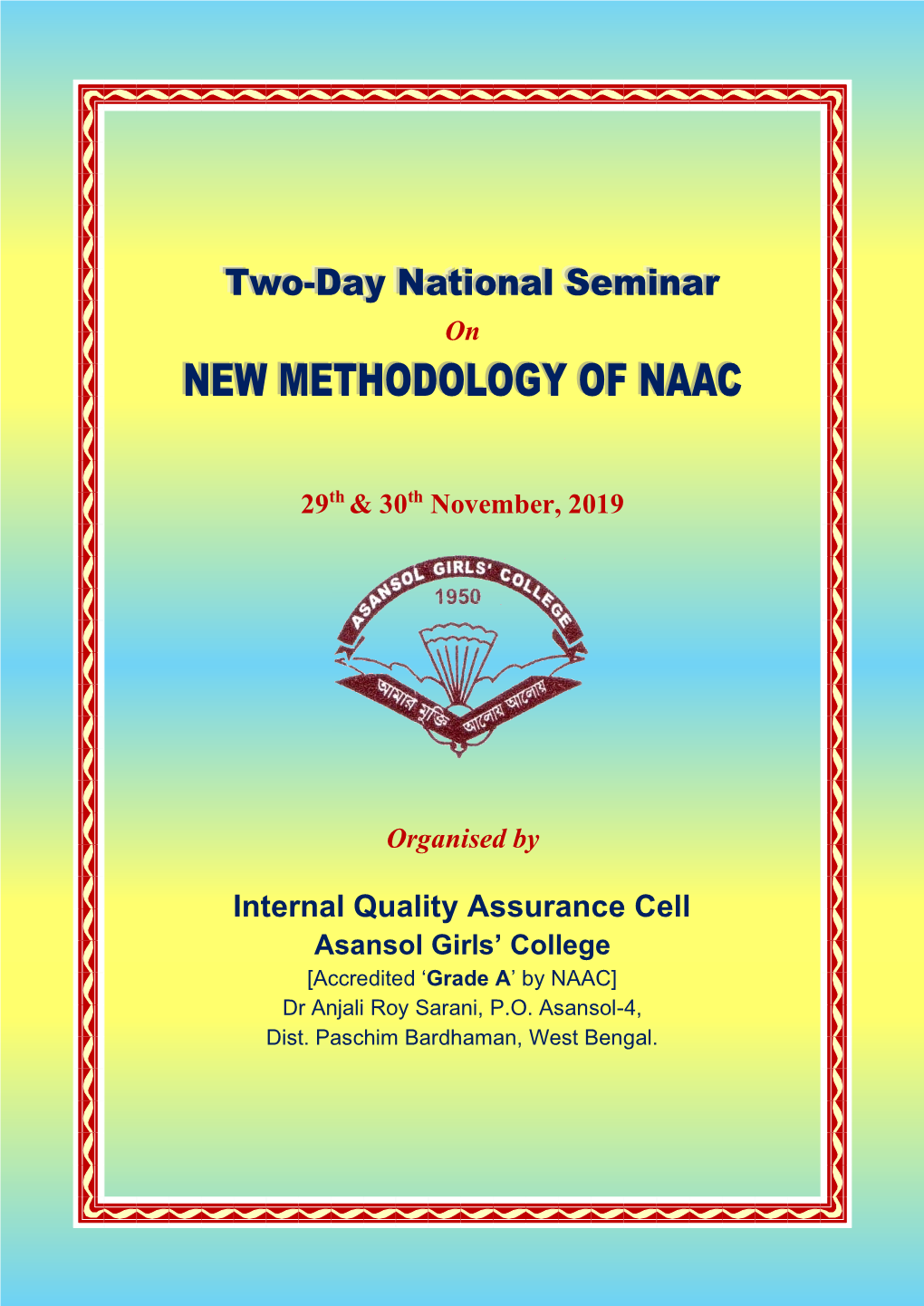 Internal Quality Assurance Cell Asansol Girls’ College [Accredited ‘Grade A’ by NAAC] Dr Anjali Roy Sarani, P.O
