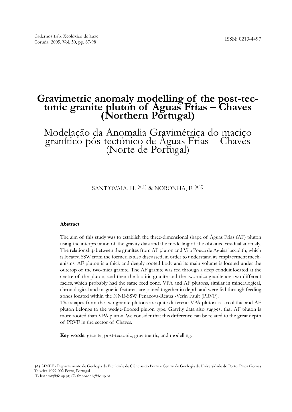 Northern Portugal) Modelação Da Anomalia Gravimétrica Do Maciço Granítico Pós-Tectónico De Águas Frias – Chaves (Norte De Portugal)