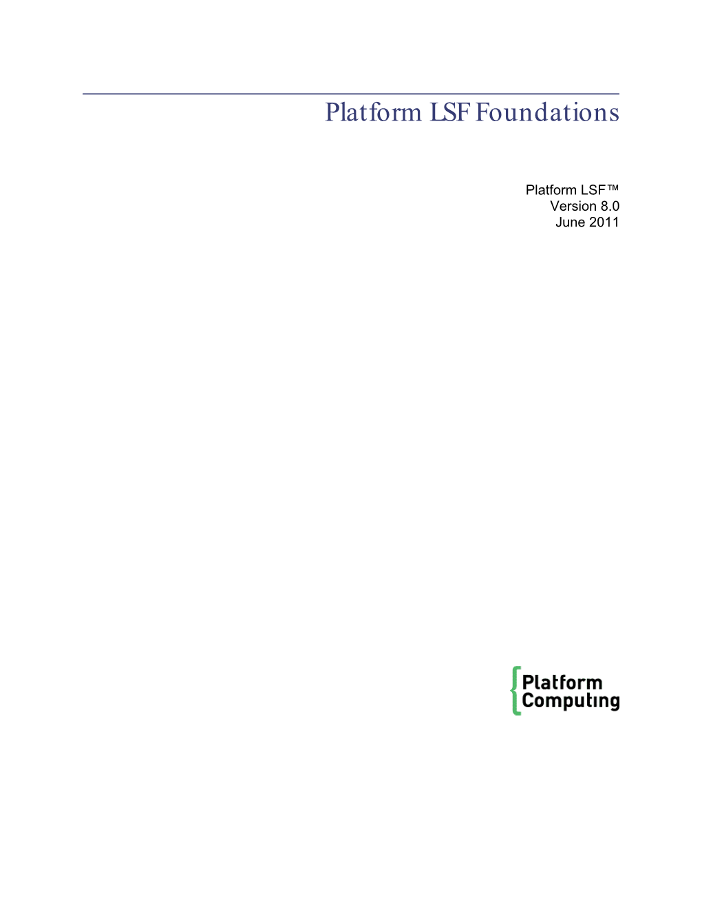 Platform LSF Foundations