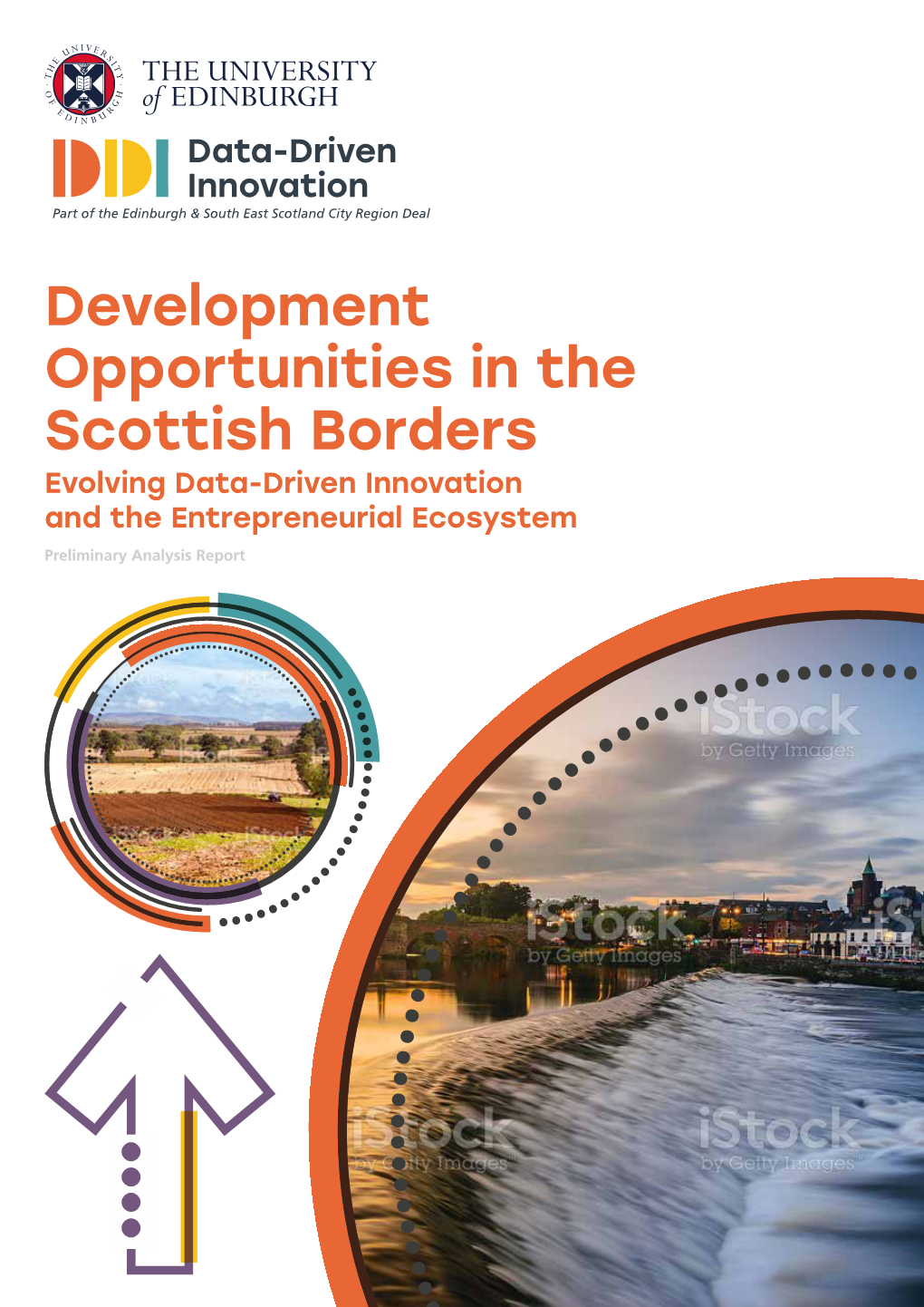 Development Opportunities in the Scottish Borders Evolving Data-Driven Innovation and the Entrepreneurial Ecosystem Preliminary Analysis Report