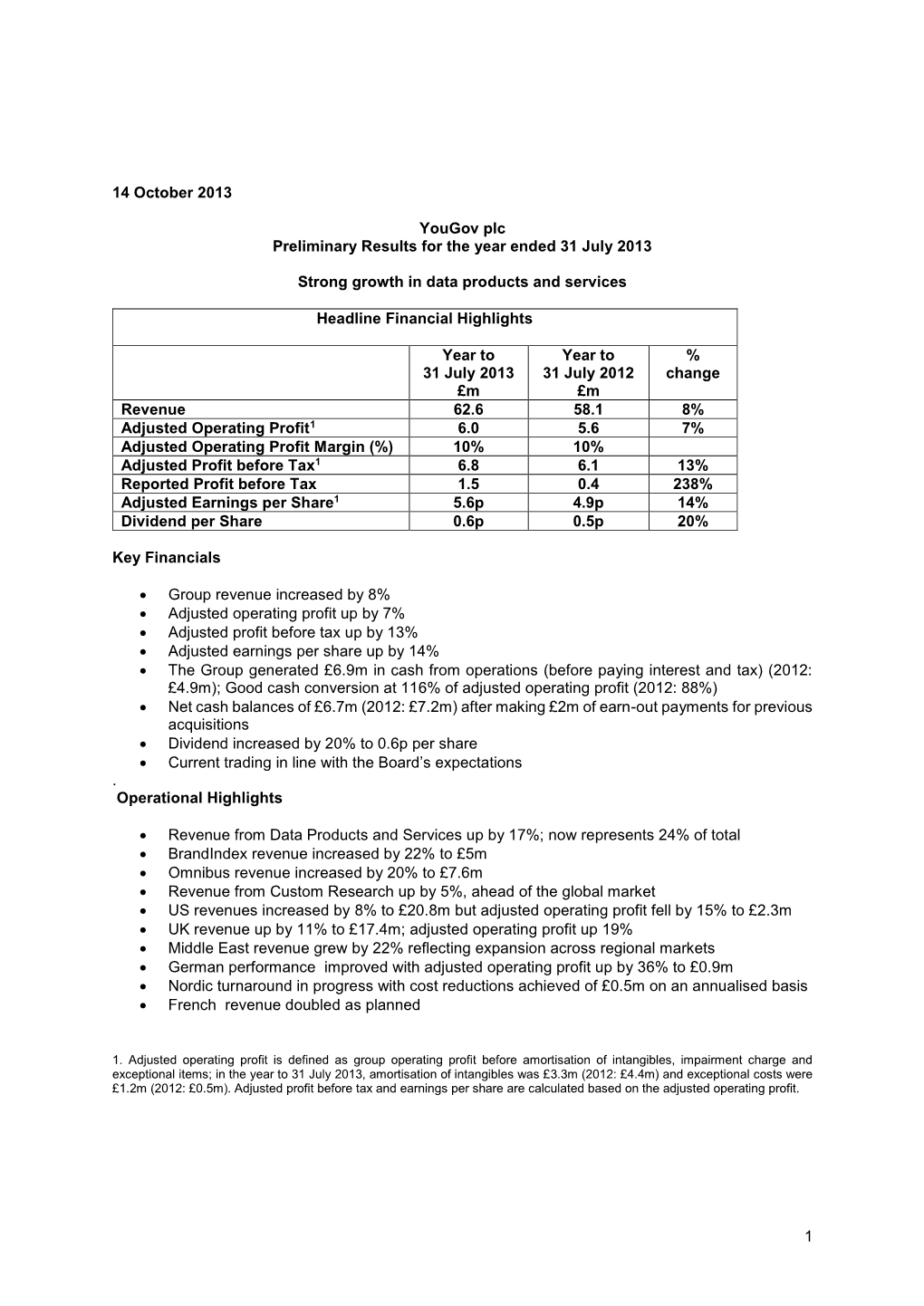 1 14 October 2013 Yougov Plc Preliminary Results for the Year