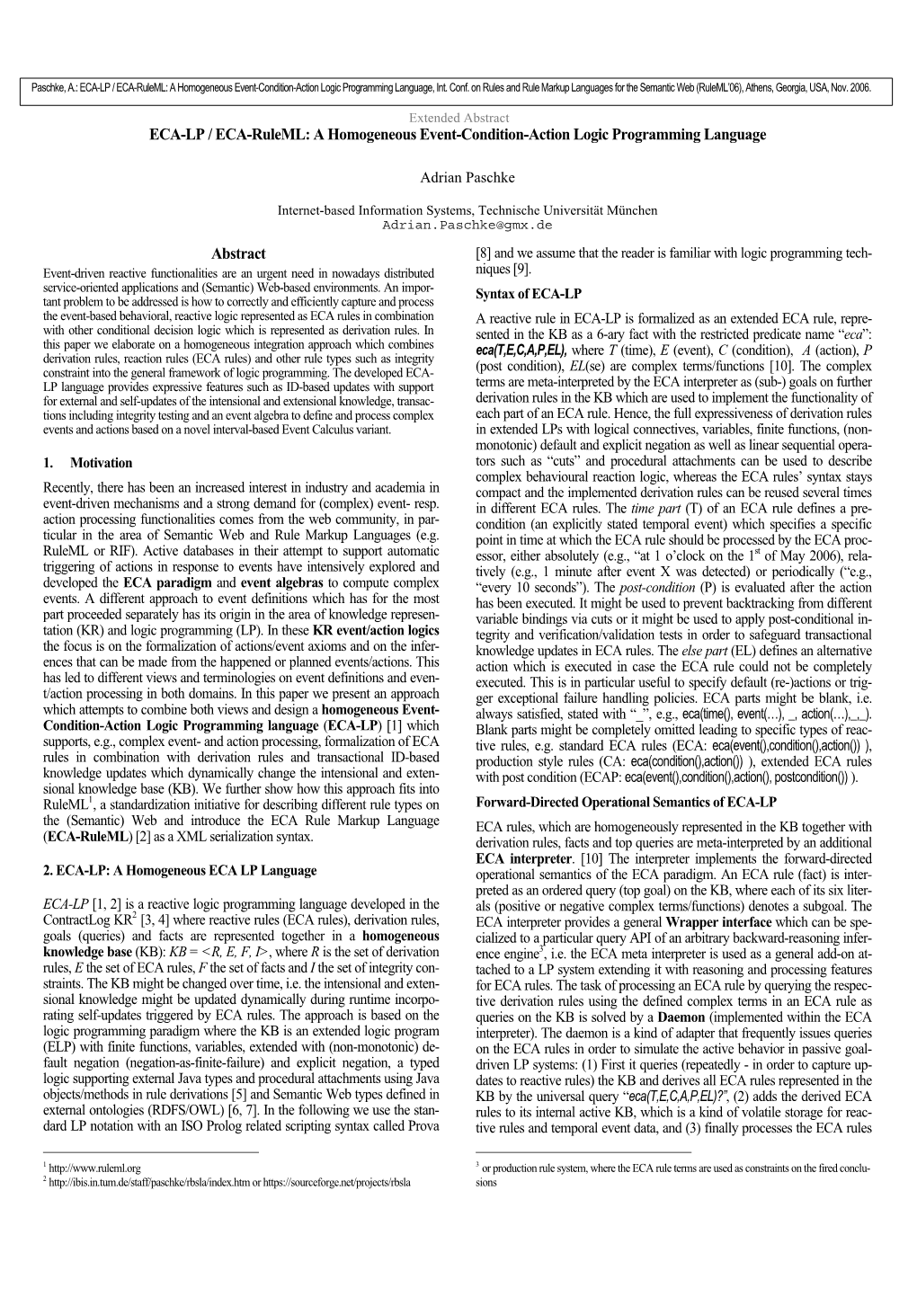 ECA-LP / ECA-Ruleml: a Homogeneous Event-Condition-Action Logic Programming Language, Int