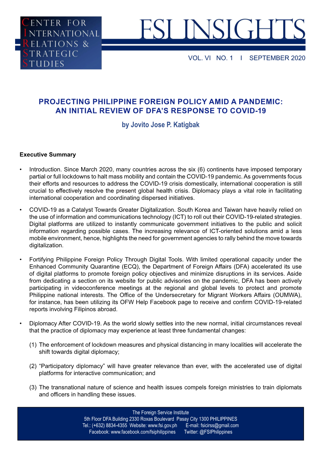 PROJECTING PHILIPPINE FOREIGN POLICY AMID a PANDEMIC: an INITIAL REVIEW of DFA’S RESPONSE to COVID-19 by Jovito Jose P