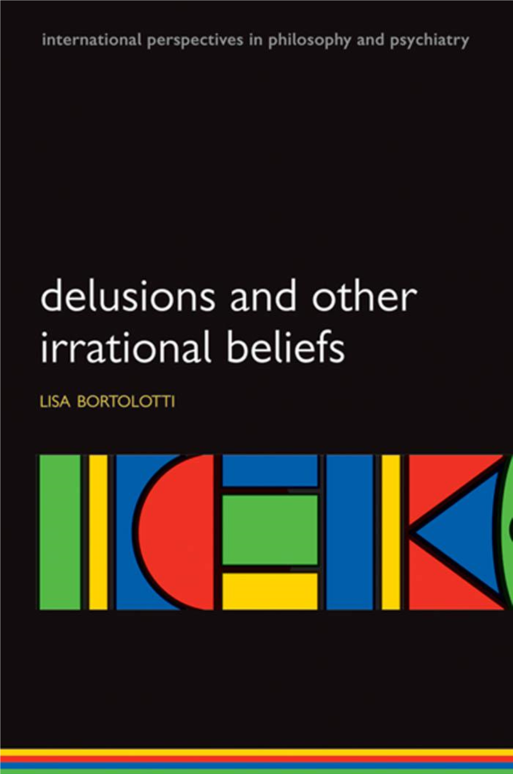 Delusions and Other Irrational Beliefs This Page Intentionally Left Blank Delusions and Other Irrational Beliefs