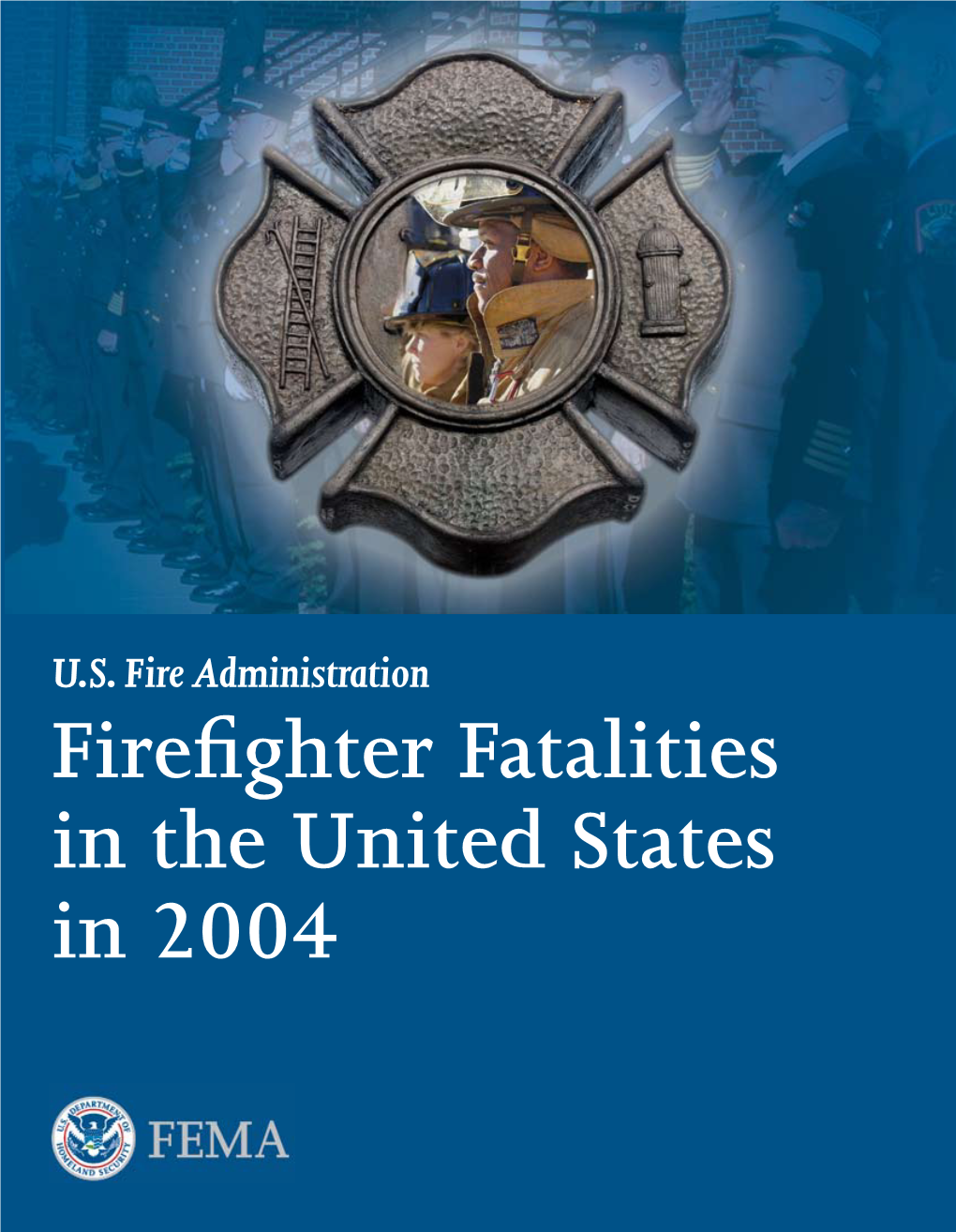 Firefighter Fatalities in the United States in 2004 in States United the in Fatalities Firefighter