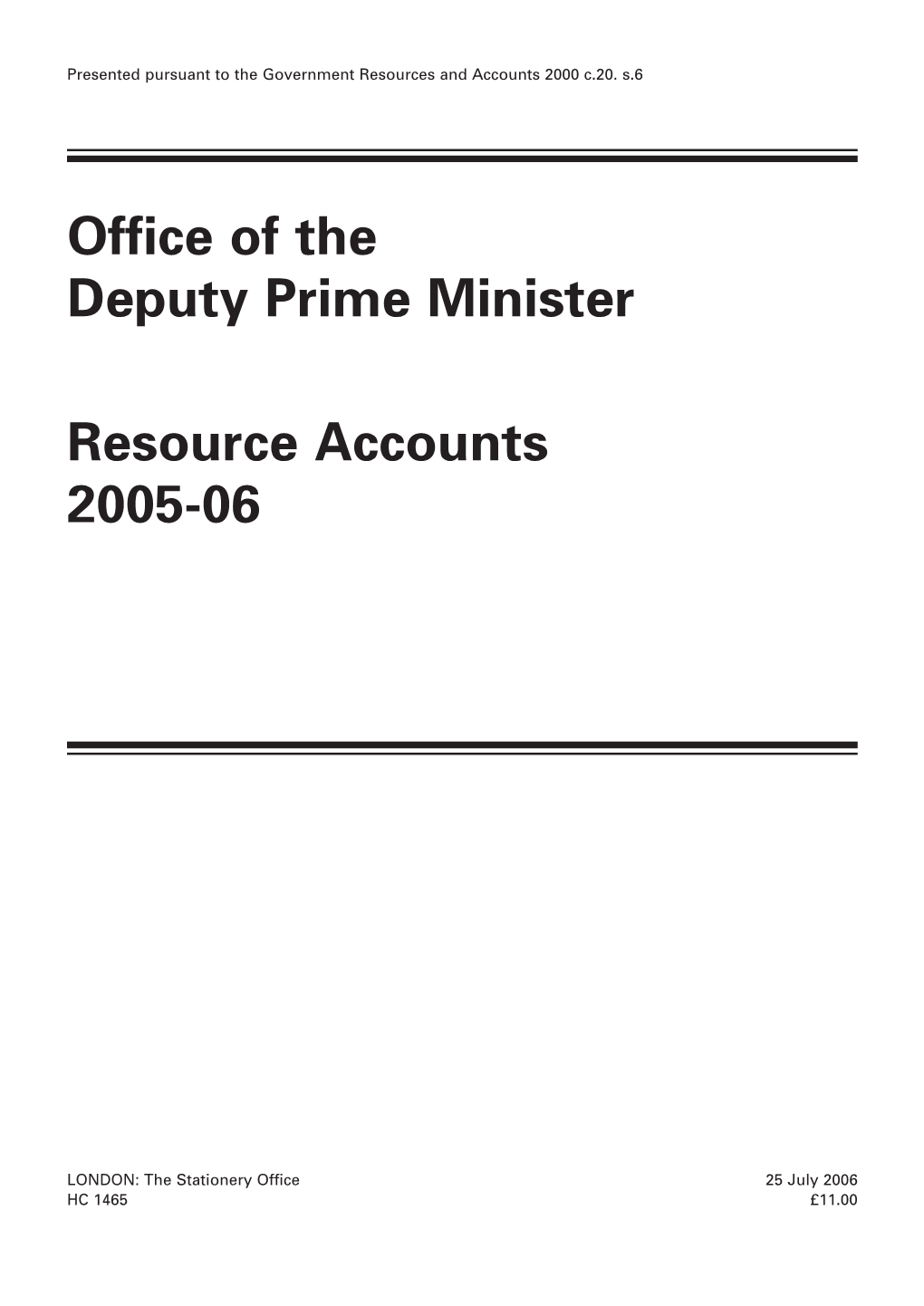 Office of the Deputy Prime Minister Resource Accounts 2005-06 HC 1465