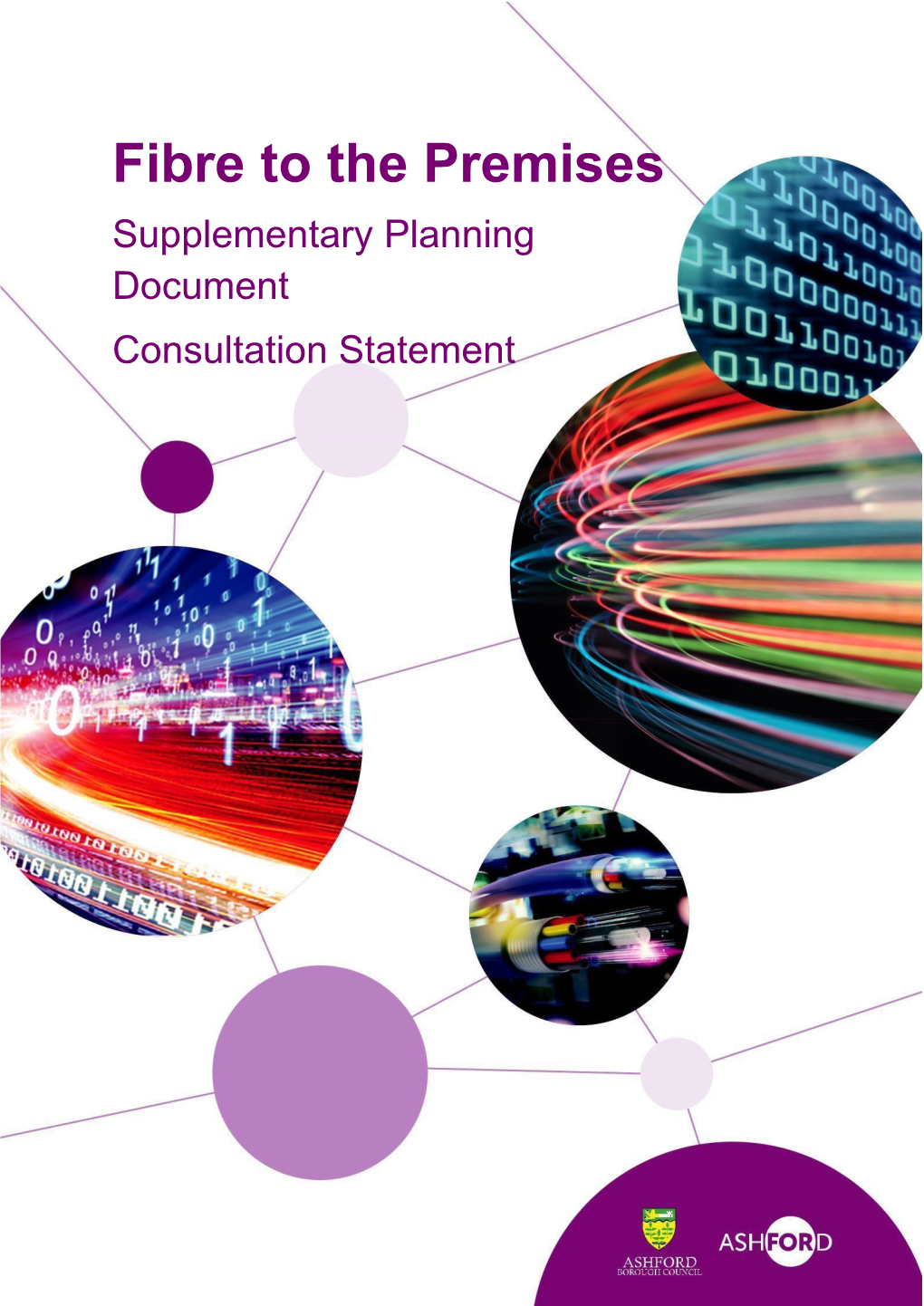 Fibre to the Premises Supplementary Planning Document Consultation Statement