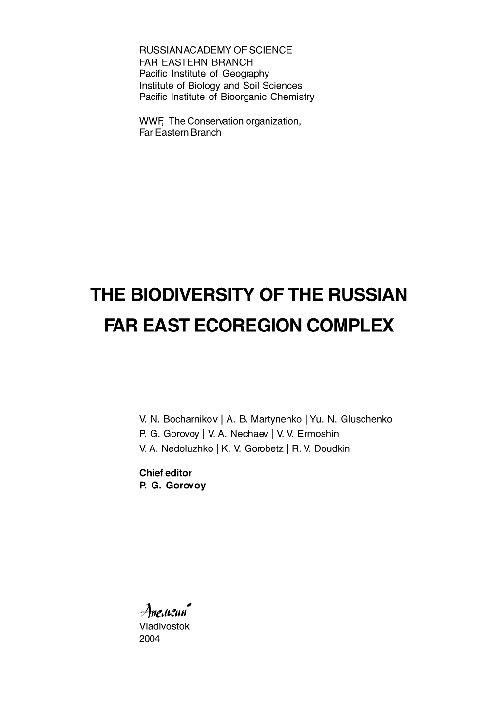 The Biodiversity of the Russian Far East Ecoregion Complex