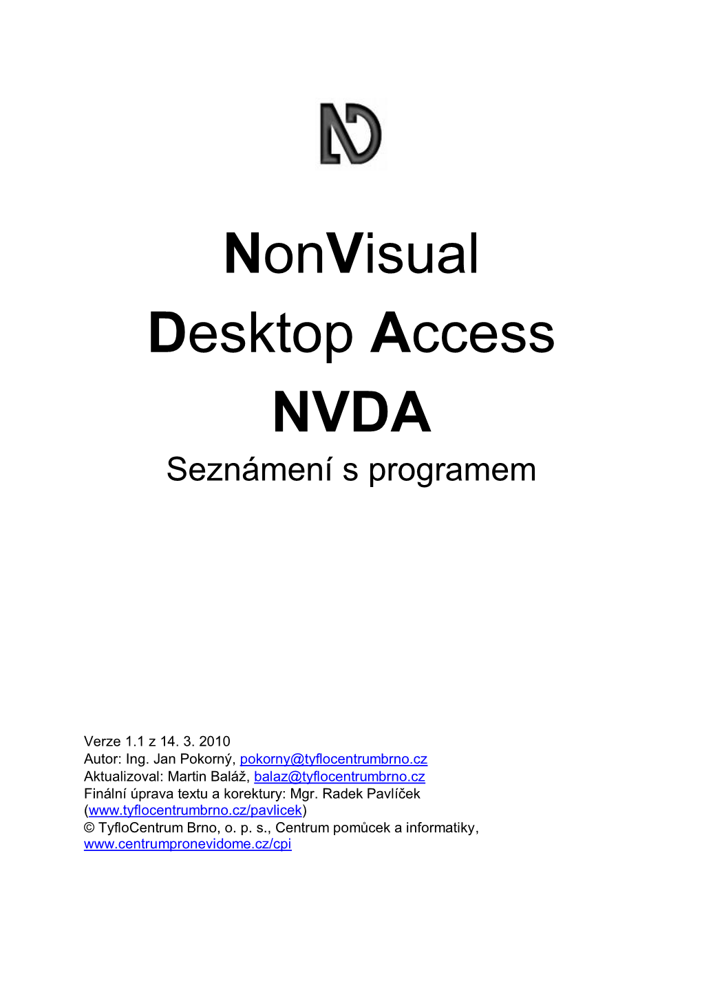 Nonvisual Desktop Access NVDA Seznámení S Programem