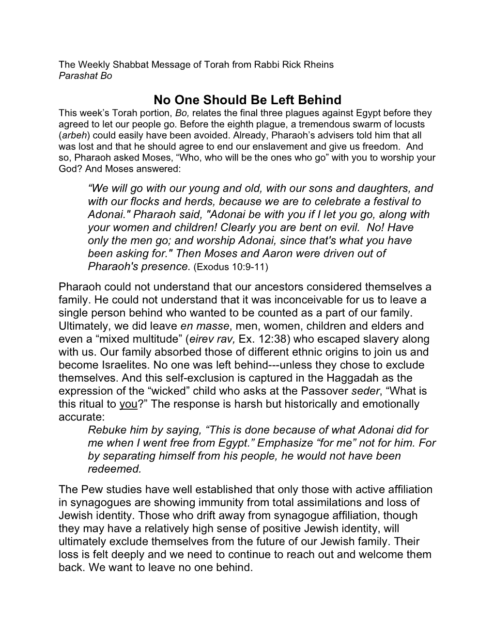 No One Should Be Left Behind This Week’S Torah Portion, Bo, Relates the Final Three Plagues Against Egypt Before They Agreed to Let Our People Go