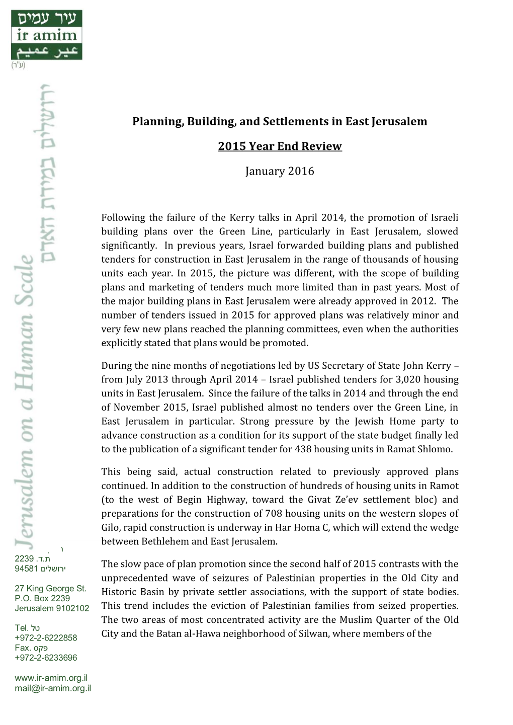 Planning, Building, and Settlements in East Jerusalem 2015 Year End Review January 2016