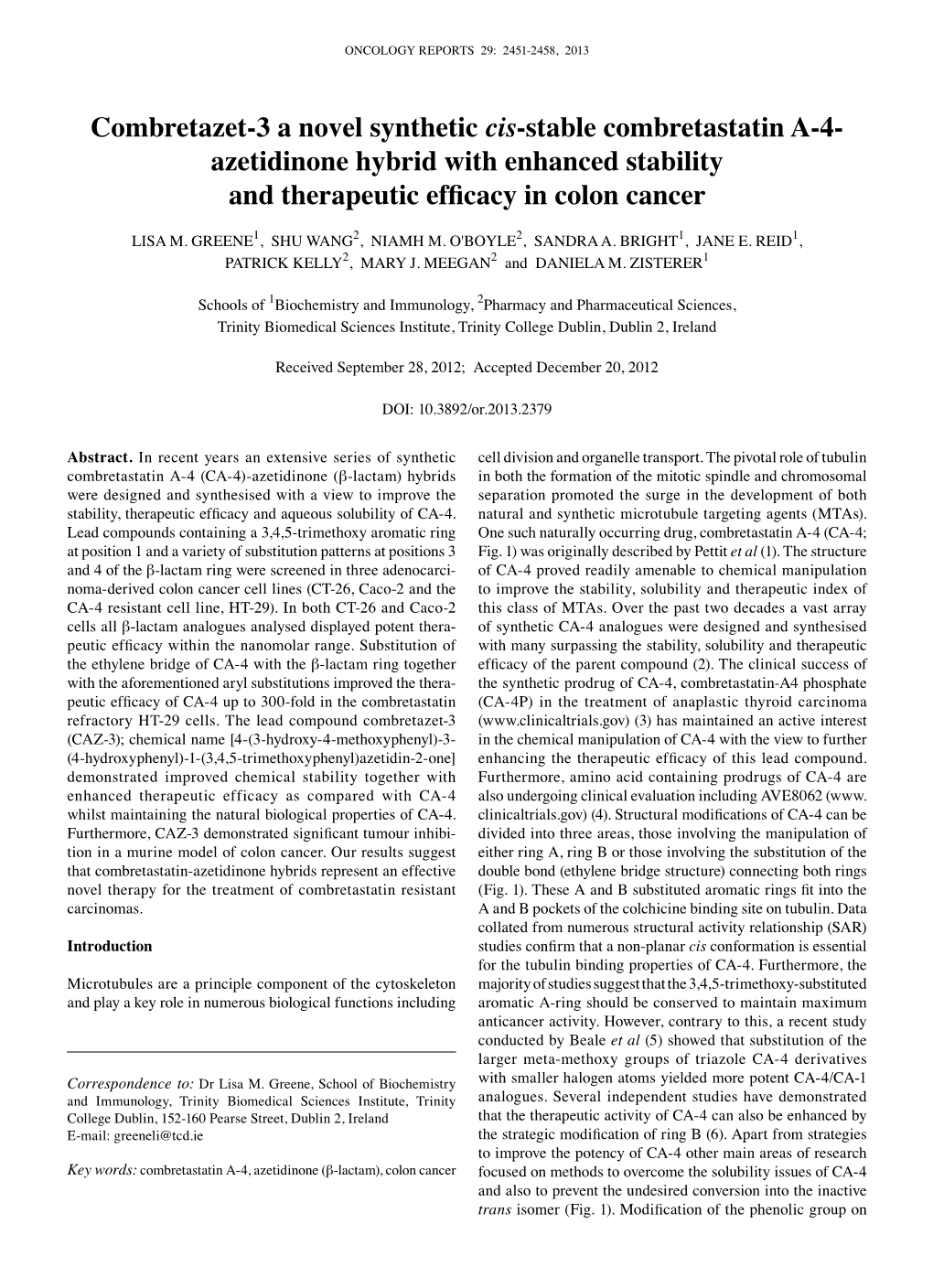 Combretazet-3 a Novel Synthetic Cis-Stable Combretastatin A-4- Azetidinone Hybrid with Enhanced Stability and Therapeutic Efficacy in Colon Cancer