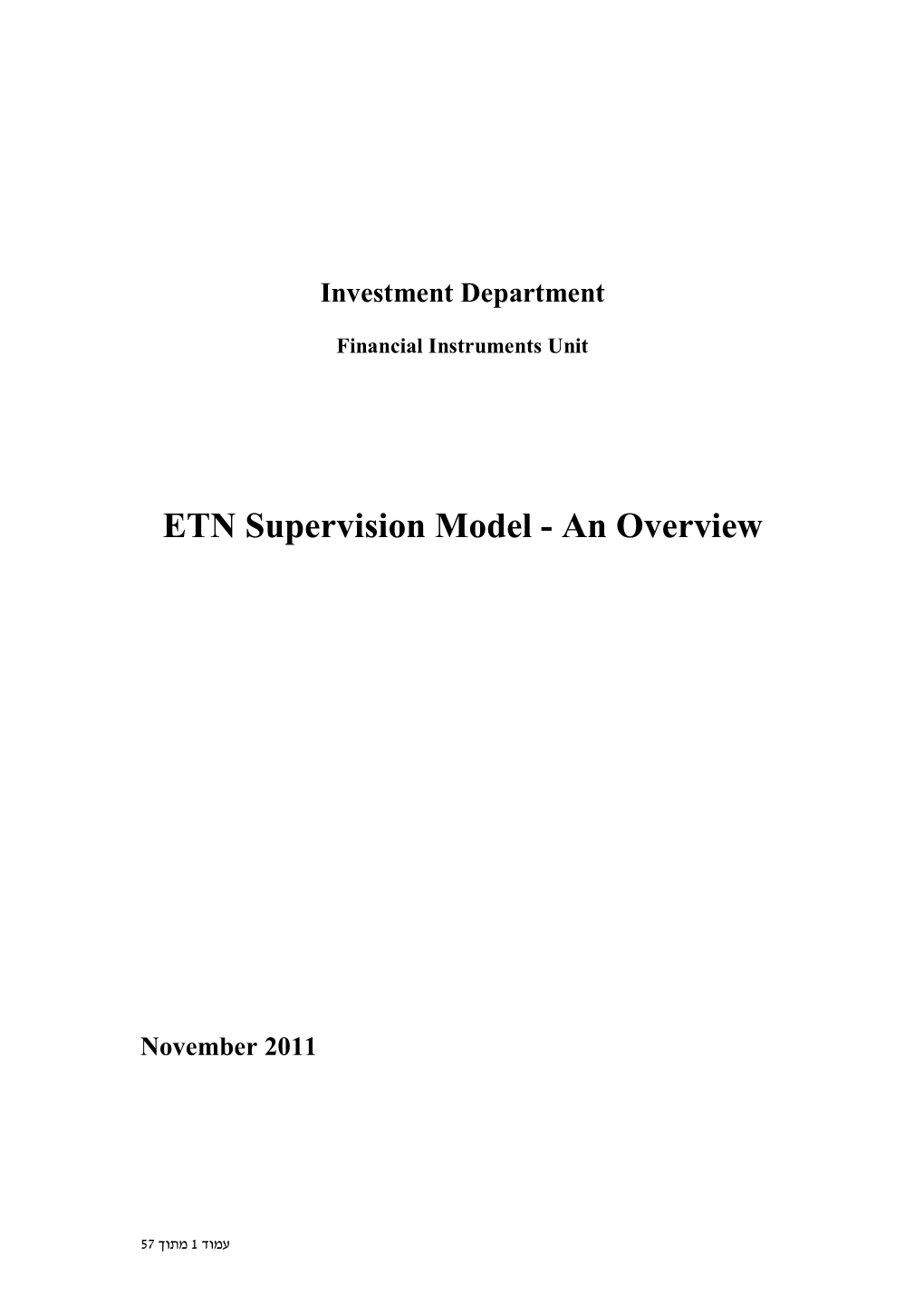 ETN Supervision Model - an Overview