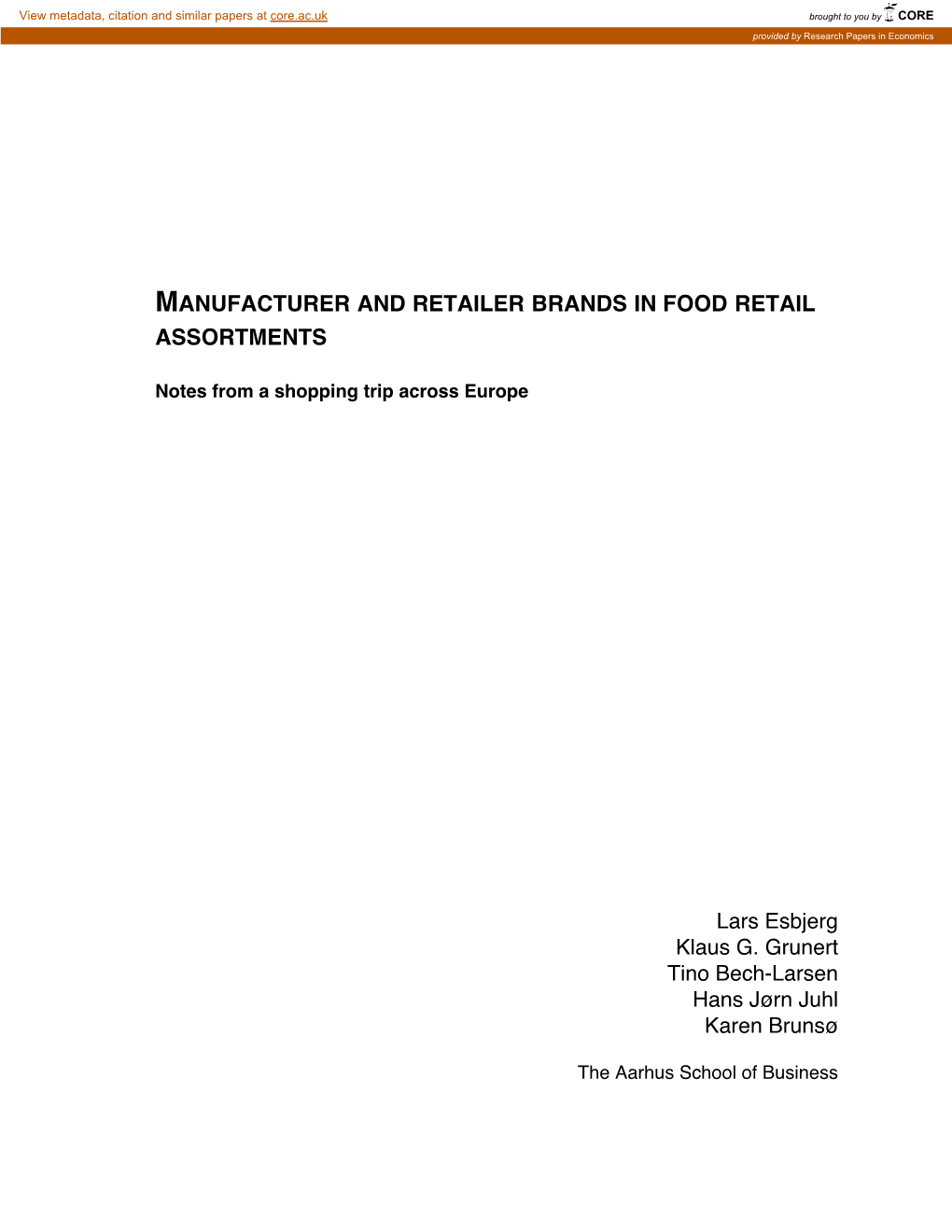 Manufacturer and Retailer Brands in Food Retail Assortments