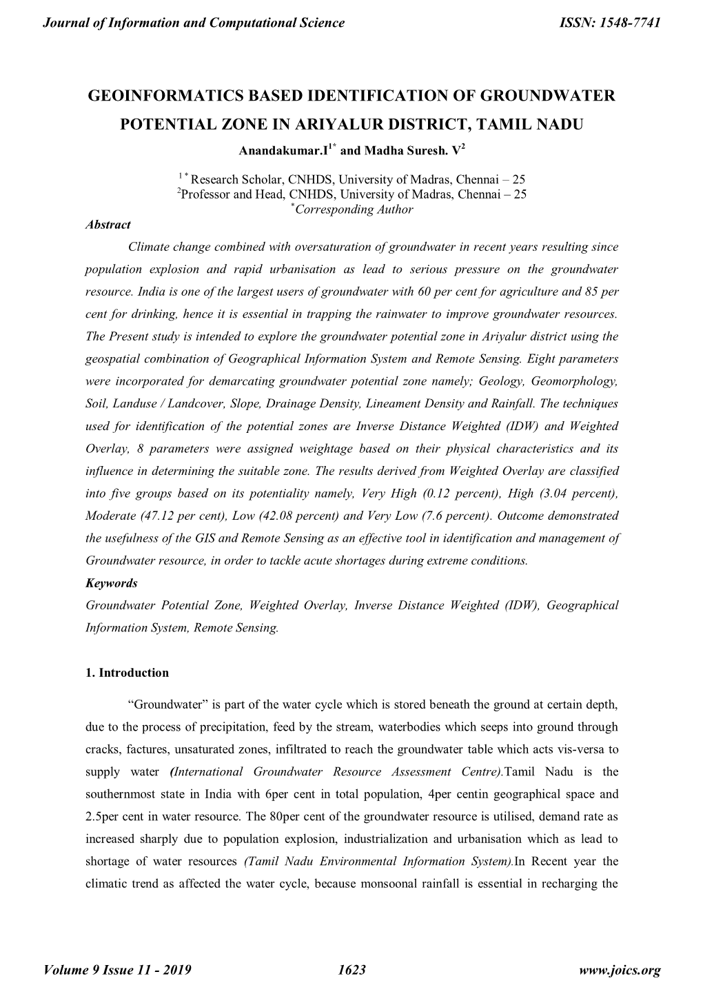 GEOINFORMATICS BASED IDENTIFICATION of GROUNDWATER POTENTIAL ZONE in ARIYALUR DISTRICT, TAMIL NADU Anandakumar.I1* and Madha Suresh