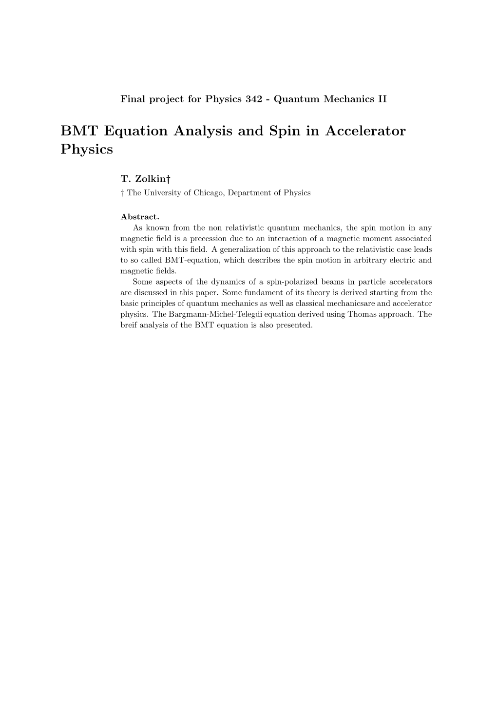 BMT Equation Analysis and Spin in Accelerator Physics