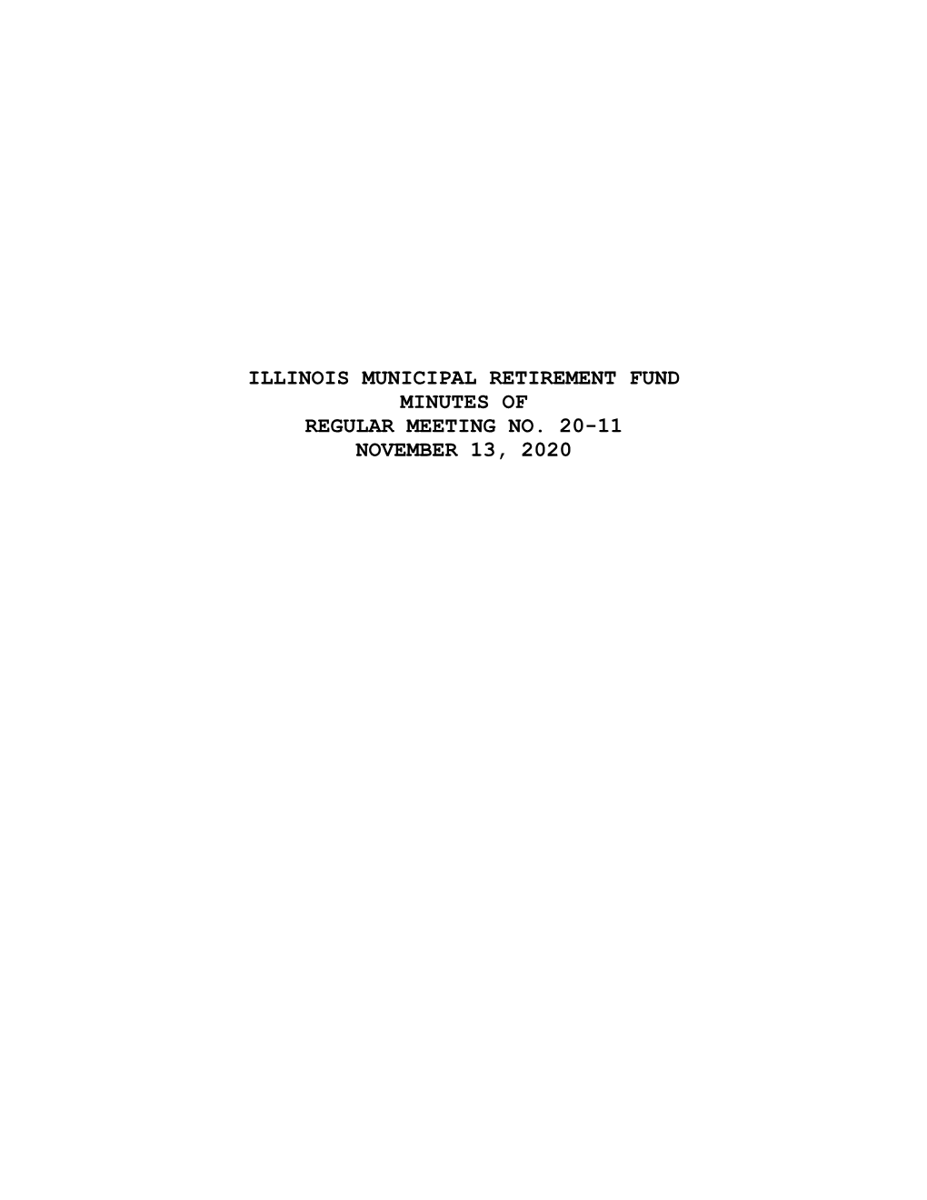 Illinois Municipal Retirement Fund Minutes of Regular Meeting No