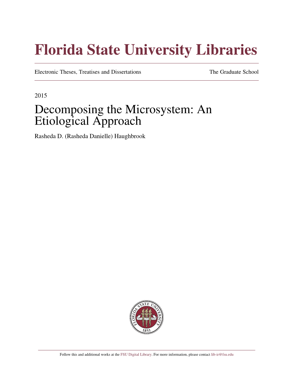 Decomposing the Microsystem: an Etiological Approach Rasheda D