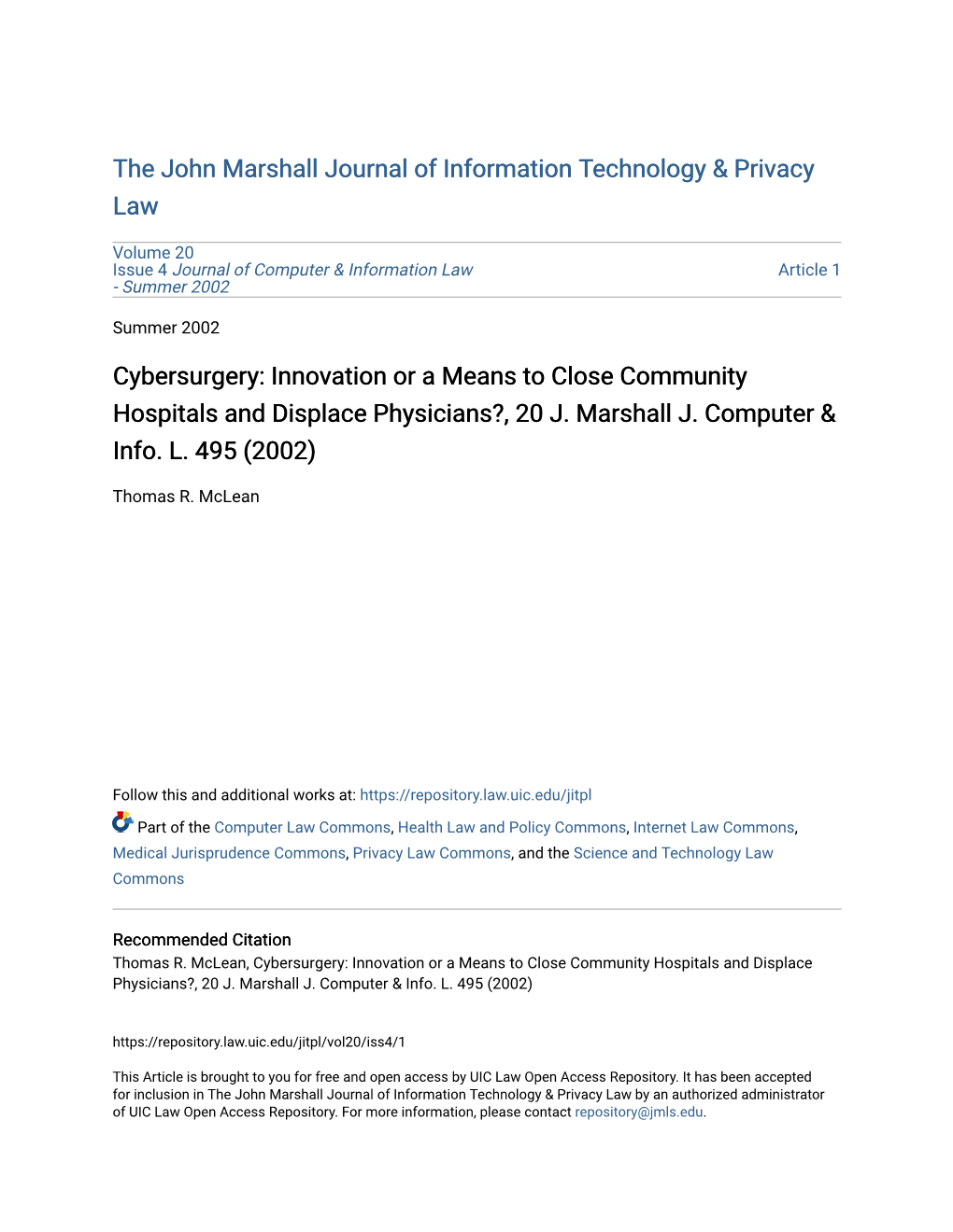 Cybersurgery: Innovation Or a Means to Close Community Hospitals and Displace Physicians?, 20 J