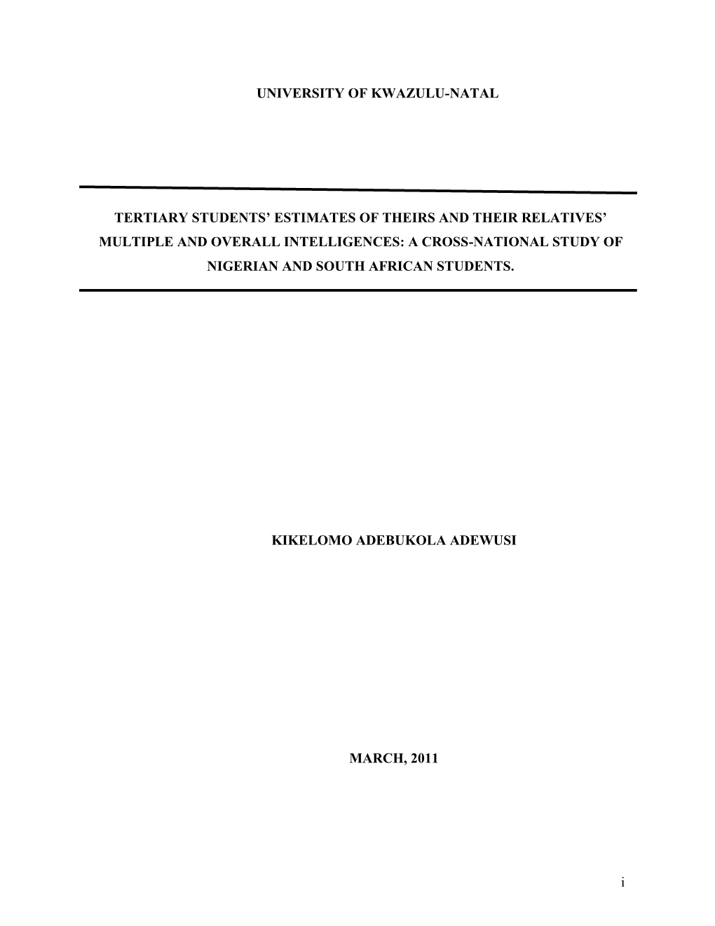 Tertiary Students'estimates of Theirs and Their Relatives'multiple and Overall Intelligences: a Cross-National Study of Nigerian and South