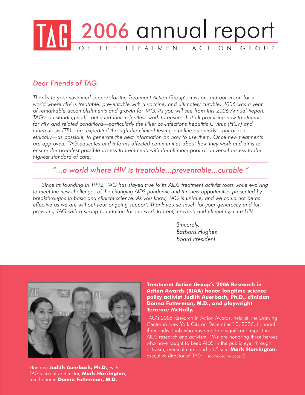 2006 Annual Report of the TREATMENT ACTION GROUP