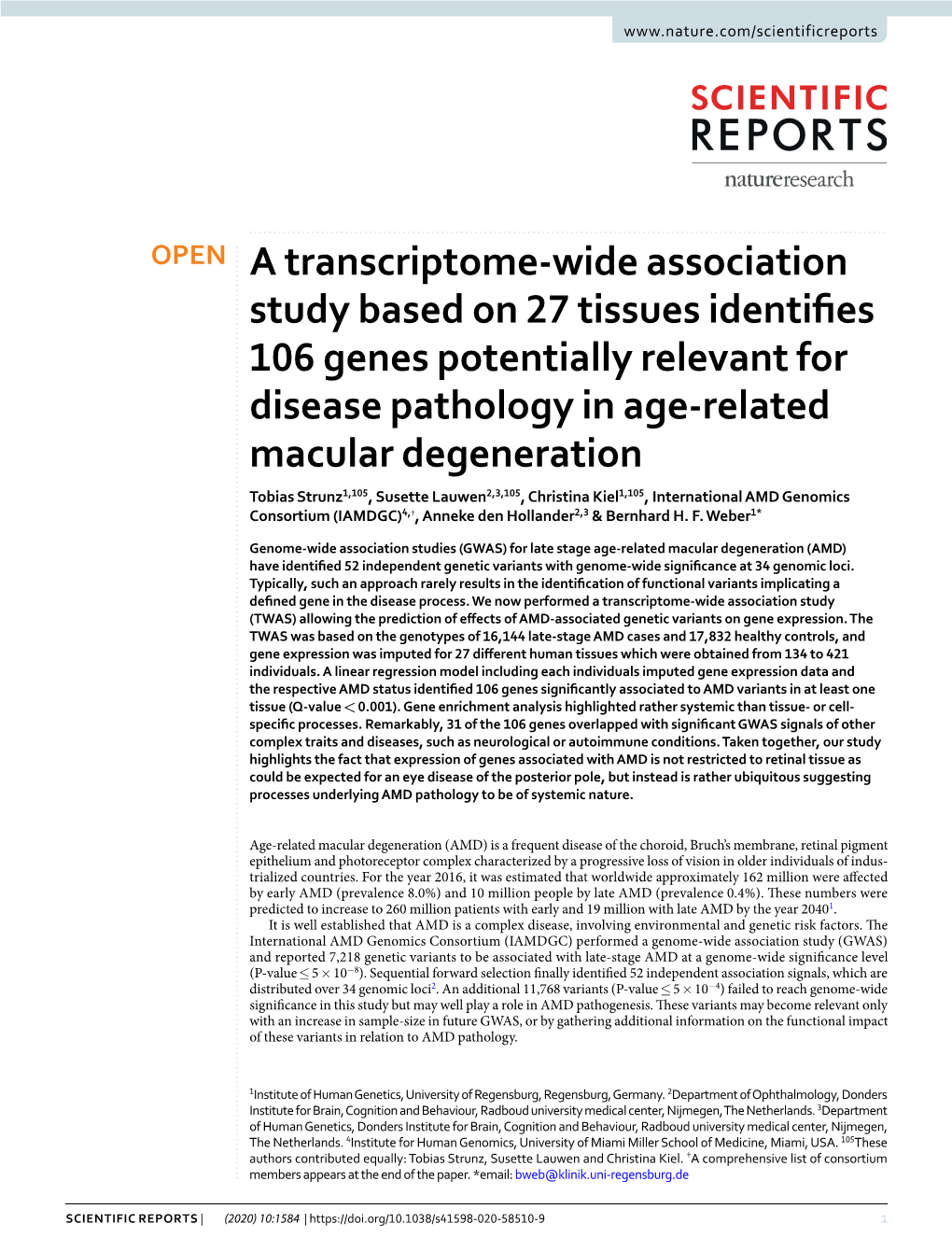 A Transcriptome-Wide Association Study Based on 27 Tissues Identifies 106 Genes Potentially Relevant for Disease Pathology in Age-Related Macular Degeneration