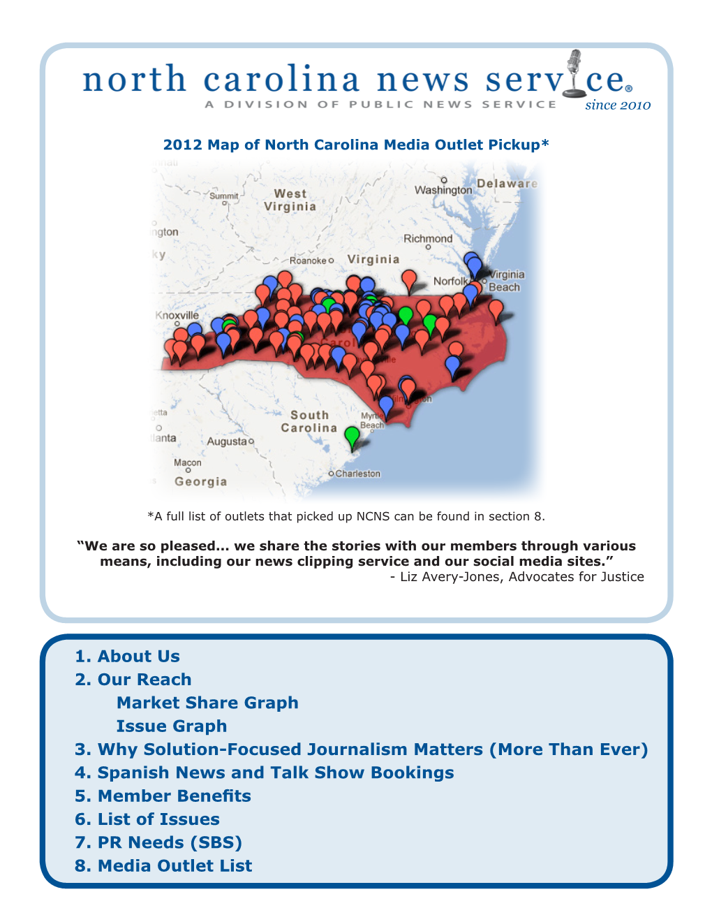 1. About Us 2. Our Reach Market Share Graph Issue Graph 3. Why Solution-Focused Journalism Matters (More Than Ever) 4