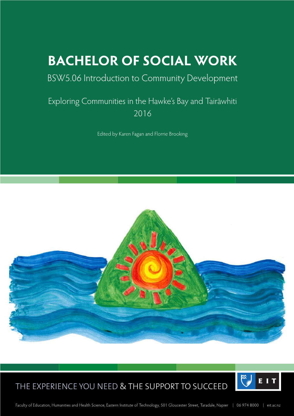 BACHELOR of SOCIAL WORK BSW5.06 Introduction to Community Development