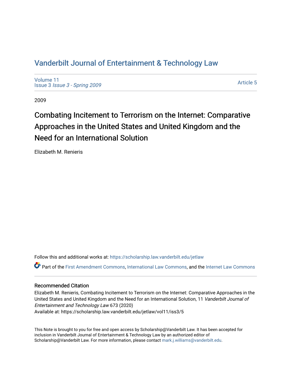 Combating Incitement to Terrorism on the Internet: Comparative Approaches in the United States and United Kingdom and the Need for an International Solution