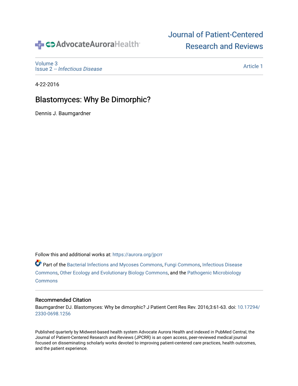 Blastomyces: Why Be Dimorphic?