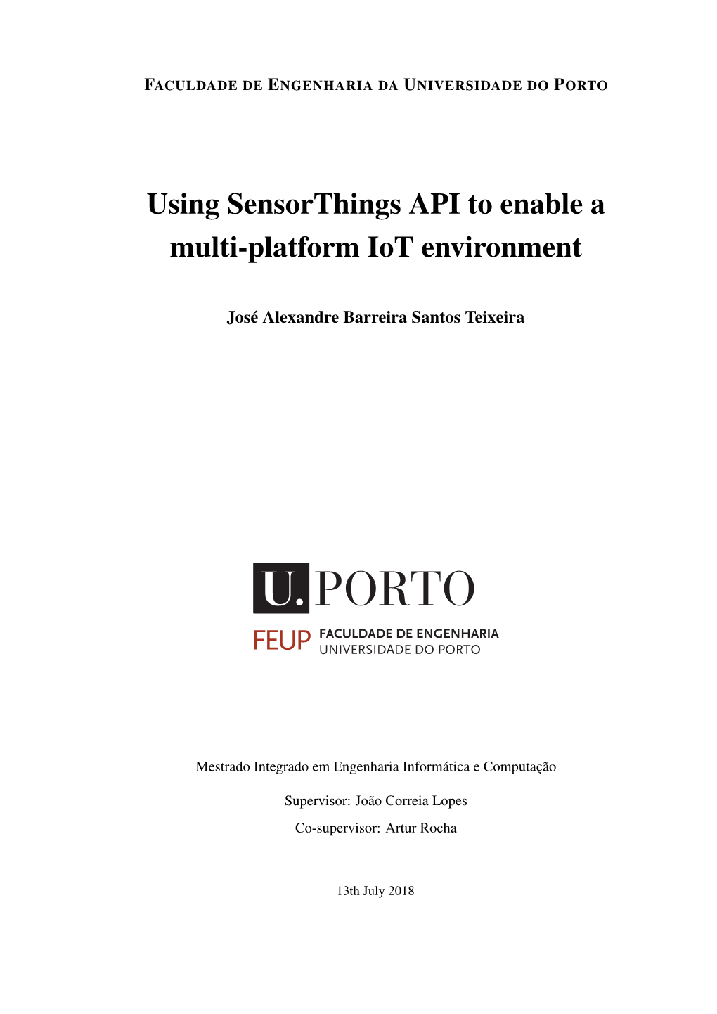 Using Sensorthings API to Enable a Multi-Platform Iot Environment