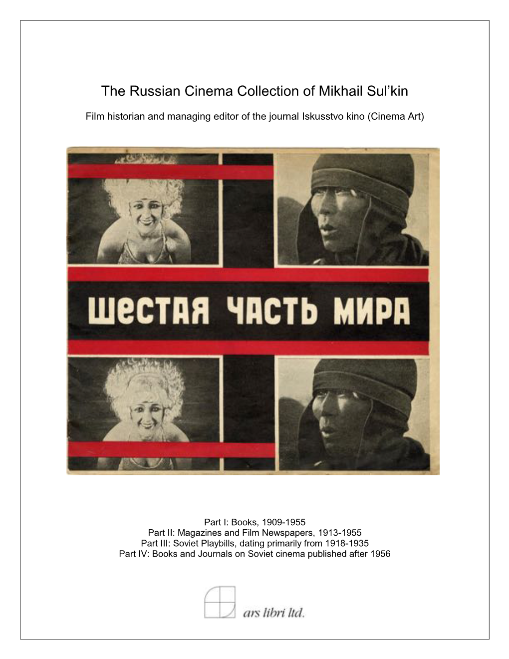The Russian Cinema Collection of Mikhail Sul'kin, Film