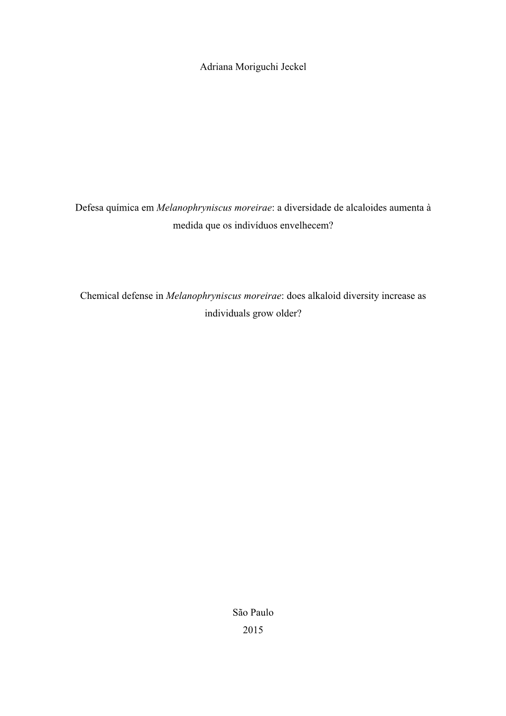 Adriana Moriguchi Jeckel Defesa Química Em