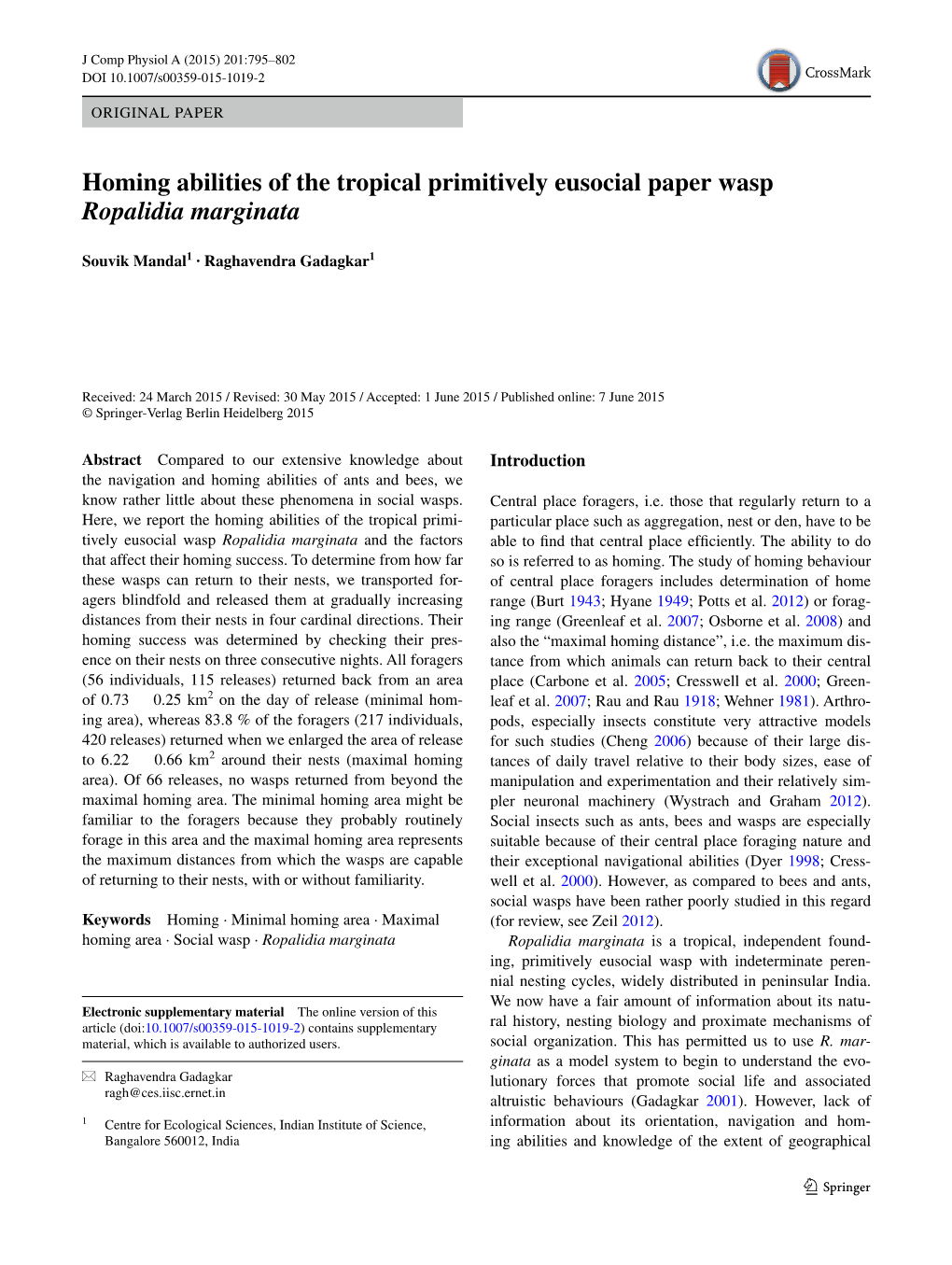 Homing Abilities of the Tropical Primitively Eusocial Paper Wasp Ropalidia Marginata