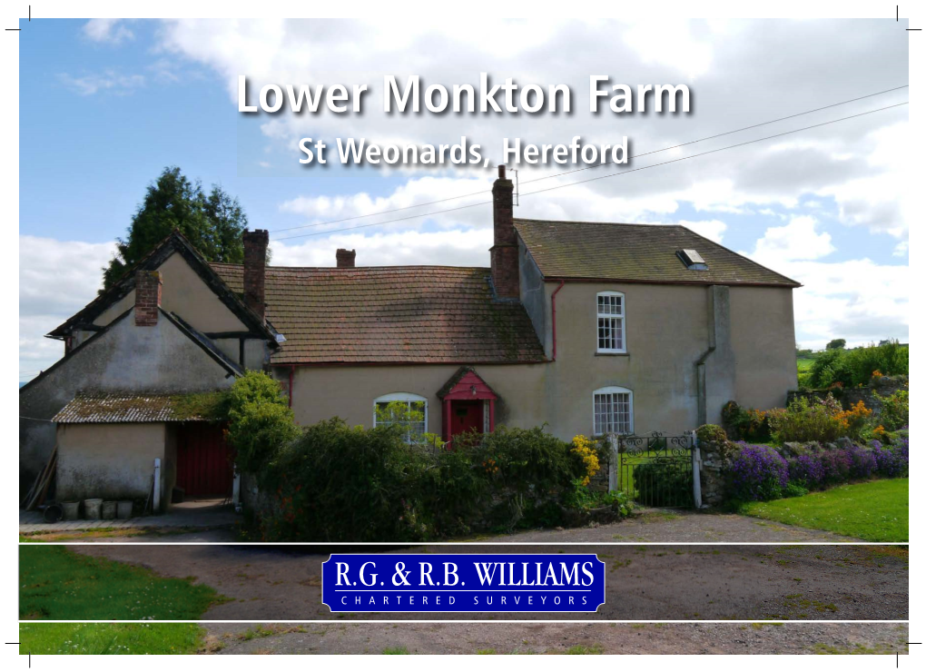 Lower Monkton Farm St Weonards, Hereford