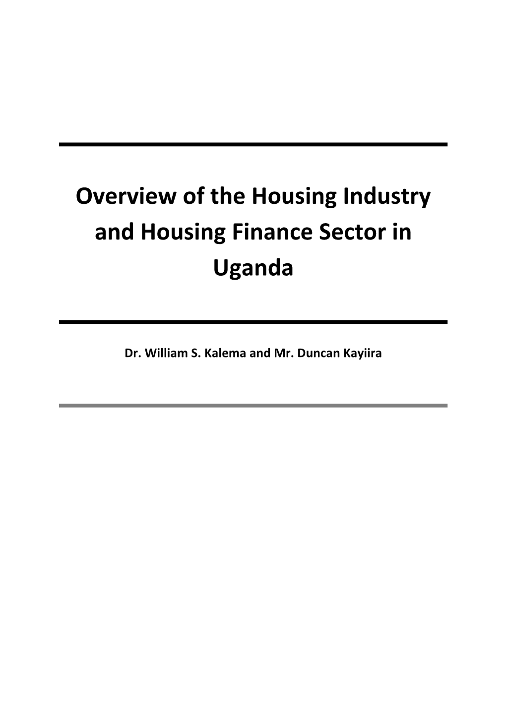 Overview of the Housing Industry and Housing Finance Sector in Uganda