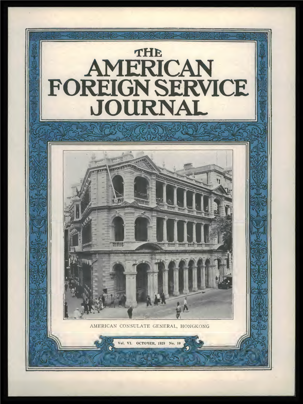 The Foreign Service Journal, October 1929