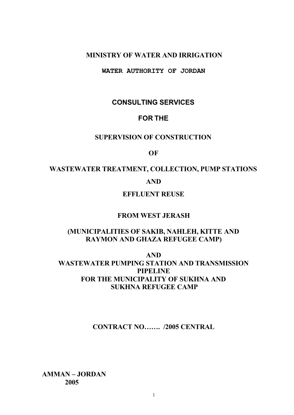 Ministry of Water and Irrigation Water Authority of Jordan Consulting Services for the Supervision of Construction of Wastewater