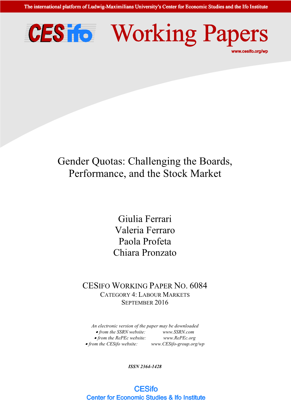 Gender Quotas: Challenging the Boards, Performance, and the Stock Market