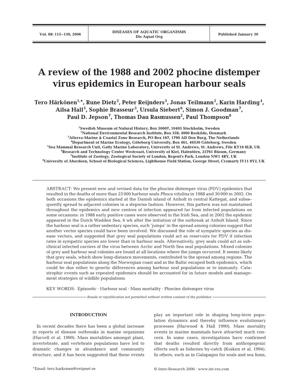 A Review of the 1988 and 2002 Phocine Distemper Virus Epidemics in European Harbour Seals