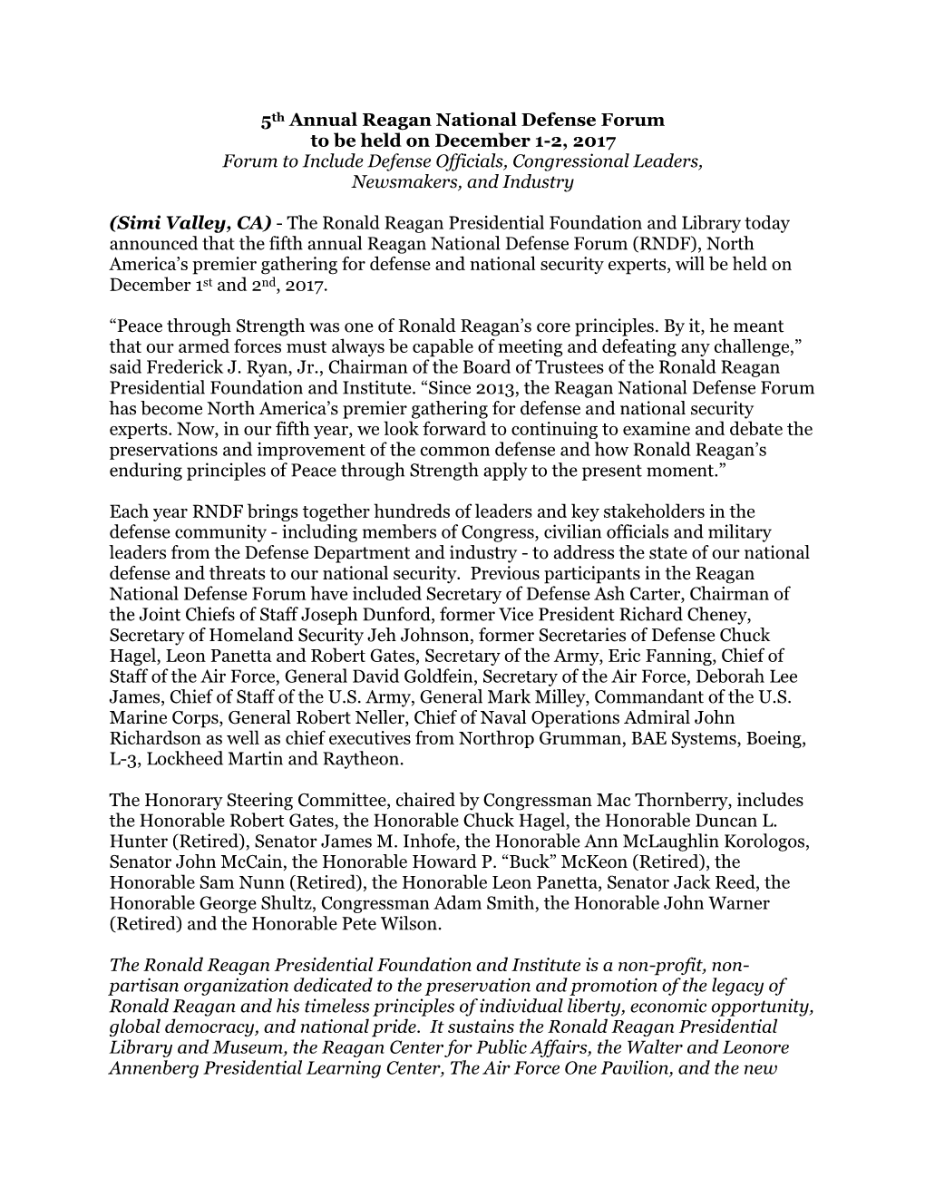 5Th Annual Reagan National Defense Forum to Be Held on December 1-2, 2017 Forum to Include Defense Officials, Congressional Leaders, Newsmakers, and Industry