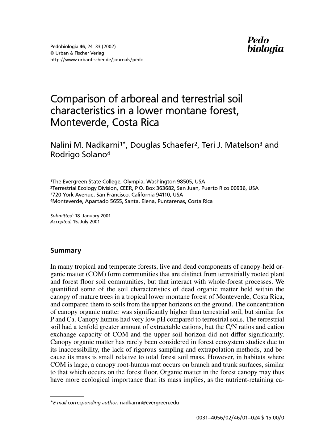 Comparison of Arboreal and Terrestrial Soil Characteristics in a Lower Montane Forest, Monteverde, Costa Rica