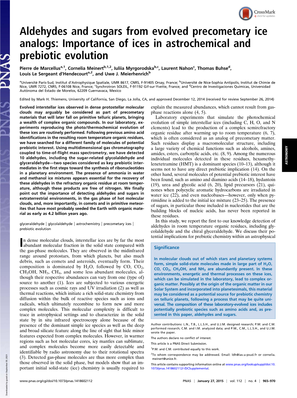 Aldehydes and Sugars from Evolved Precometary Ice Analogs: Importance of Ices in Astrochemical and Prebiotic Evolution